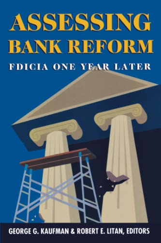 Stock image for Assessing Bank Reform : FDICIA One Year Later for sale by Better World Books