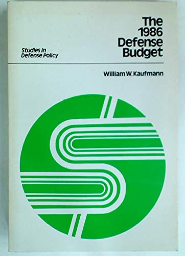 Imagen de archivo de The 1986 Defense Budget a la venta por Better World Books: West