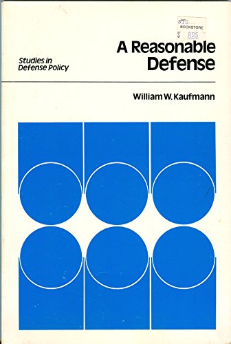 Beispielbild fr A Reasonable Defense (Studies in Defense Policy) zum Verkauf von Wonder Book