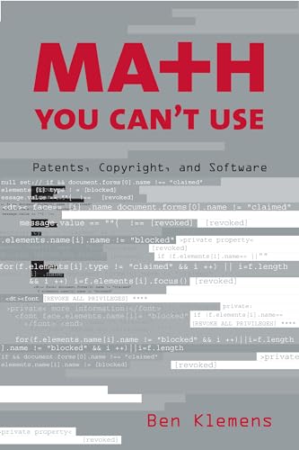 9780815749424: Math You Can't Use: Patents, Copyright, and Software