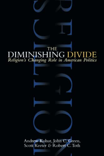 Imagen de archivo de The Diminishing Divide: Religion's Changing Role in American Politics a la venta por SecondSale