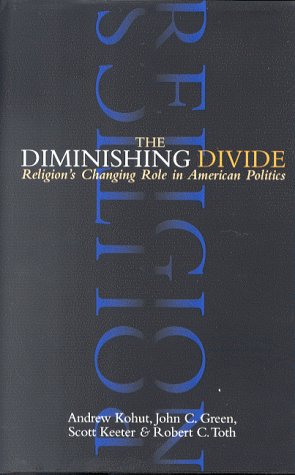 Imagen de archivo de The Diminishing Divide: Religion's Changing Role in American Politics a la venta por Wonder Book