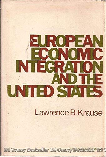 European Economic Integration and the United States