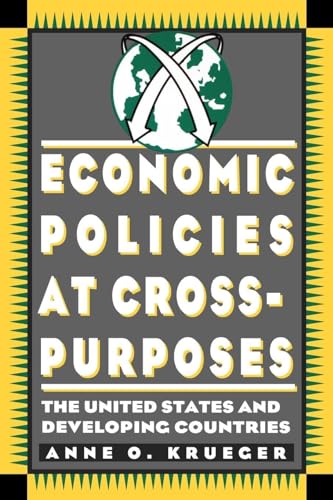 Imagen de archivo de Economic Policies at Cross Purposes: The United States and Developing Countries (Special Education Series; 13) a la venta por Wonder Book