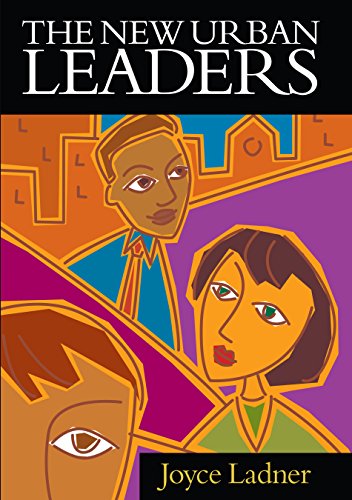 The New Urban Leaders (9780815751083) by Ladner, Joyce A.