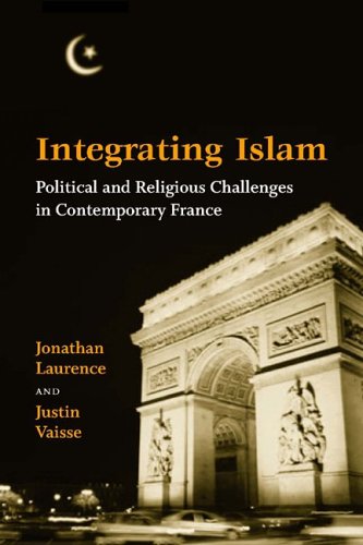 9780815751502: Integrating Islam: Political And Religious Challenges in Contemporary France