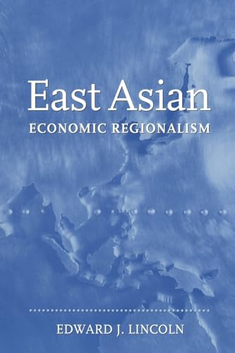 Stock image for East Asian Economic Regionalism for sale by ThriftBooks-Atlanta