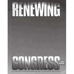 Imagen de archivo de Renewing Congress: A First Report (Renewing Congress Project) a la venta por Discover Books