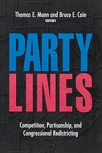 Stock image for Party Lines : Competition, Partisanship, and Congressional Redistricting for sale by Better World Books