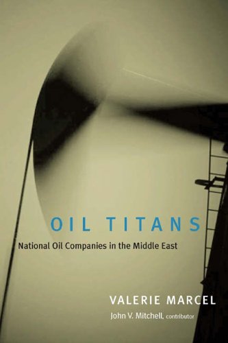 9780815754749: Oil Titans: National Oil Companies in the Middle East