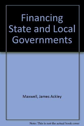 Stock image for Financing State and Local Governments for sale by Better World Books
