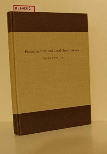 Beispielbild fr Financing State and Local Governments. zum Verkauf von Plurabelle Books Ltd
