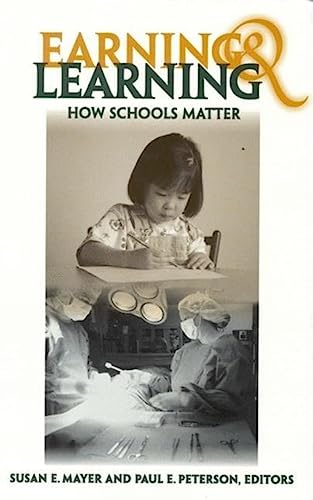 Imagen de archivo de Earning and Learning: How Schools Matter a la venta por SecondSale