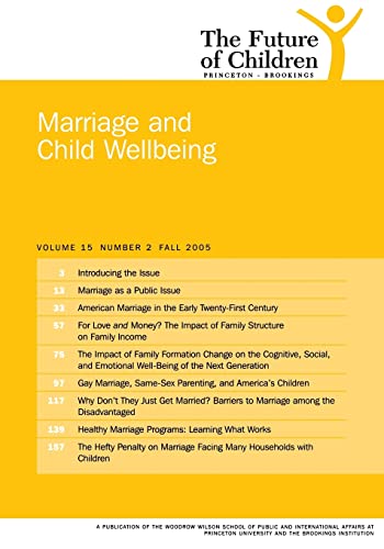 9780815755616: Marriage And Child Wellbeing: Marriage And Child Wellbeing; Fall 2005