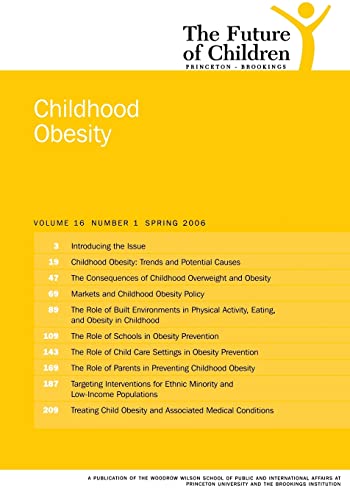 Beispielbild fr The Future of Children, Spring 2006: Childhood Obesity zum Verkauf von Wonder Book