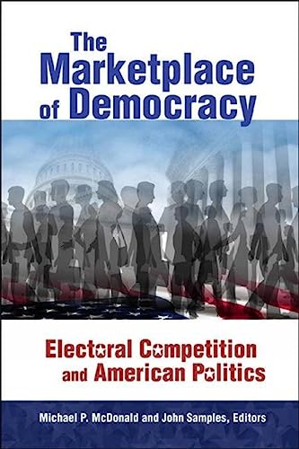 Beispielbild fr The Marketplace of Democracy: Electoral Competition and American Politics zum Verkauf von Wonder Book