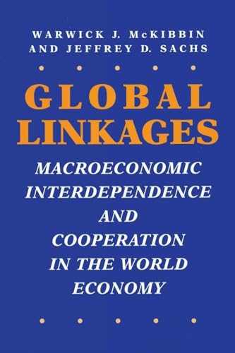 9780815756019: Global Linkages: Macroeconomic Interdependence and Cooperation in the World Economy