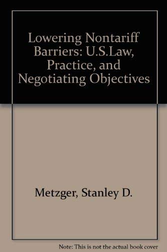 Stock image for LOWERING NONTARIFF BARRIERS for sale by Neil Shillington: Bookdealer/Booksearch