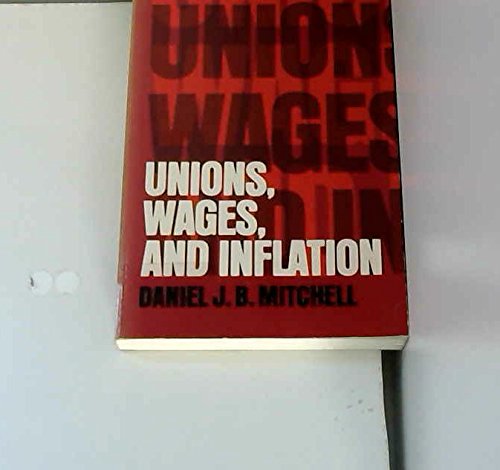 Beispielbild fr Unions, Wages and Inflation zum Verkauf von Better World Books