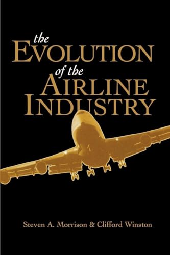 Imagen de archivo de The Evolution of the Airline Industry a la venta por Better World Books