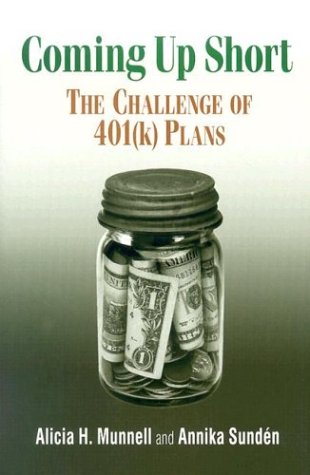 Beispielbild fr Coming Up Short: The Challenge of 401(K) Plans zum Verkauf von Front Cover Books