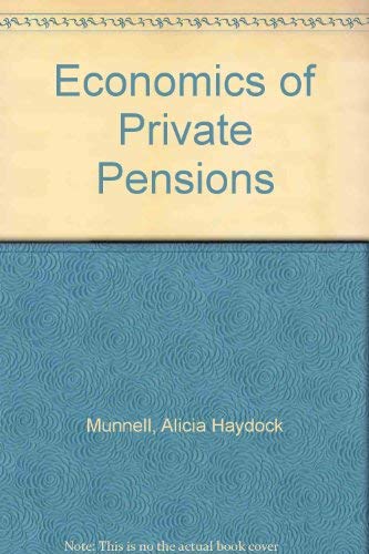 Beispielbild fr The Economics of Private Pensions zum Verkauf von Better World Books