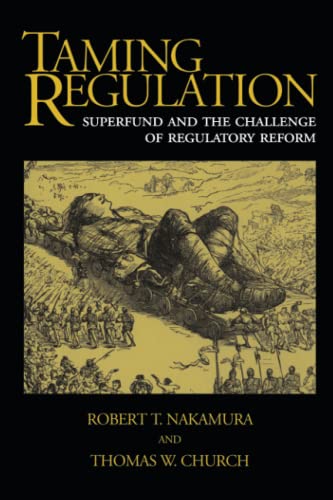 Imagen de archivo de Taming Regulation: Superfund and the Challenge of Regulatory Reform a la venta por Wonder Book