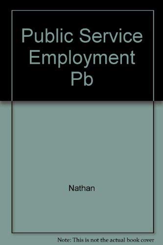 Stock image for Public Service Employment : A Field Evaluation for sale by Better World Books