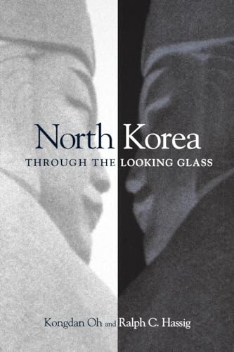 Beispielbild fr North Korea through the Looking Glass zum Verkauf von Wonder Book
