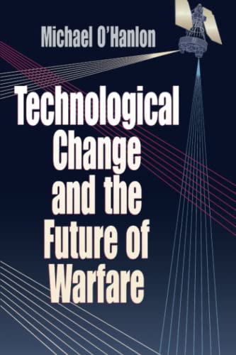 Imagen de archivo de Technological Change and the Future of Warfare a la venta por Wonder Book