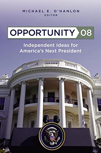 Stock image for Opportunity 08: Independent Ideas for America*s Next President for sale by dsmbooks