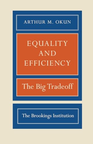 Beispielbild fr Equality and Efficiency: The Big Tradeoff zum Verkauf von BooksRun