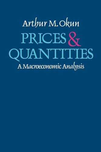 Beispielbild fr Prices and Quantities : A Macroeconomic Analysis zum Verkauf von Better World Books