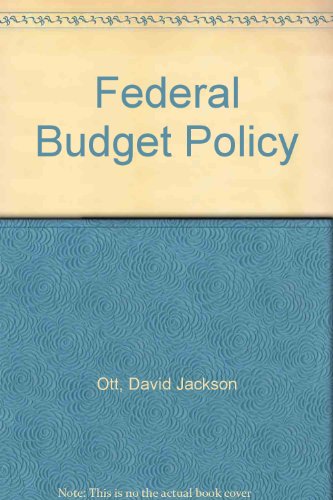 Imagen de archivo de Federal Budget Policy a la venta por Basement Seller 101