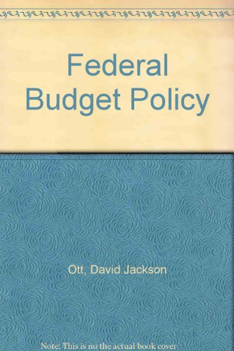 9780815767077: Federal Budget Policy