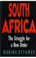 Imagen de archivo de South Africa: The Struggle for a New Order a la venta por "Pursuit of Happiness" Books