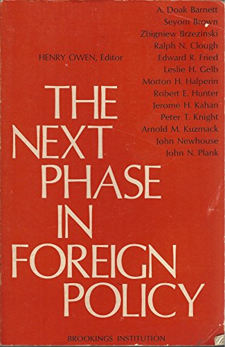 Beispielbild fr The Next Phase in Foreign Policy. zum Verkauf von Plurabelle Books Ltd