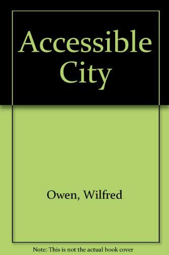 The accessible city (9780815767695) by Owen, Wilfred