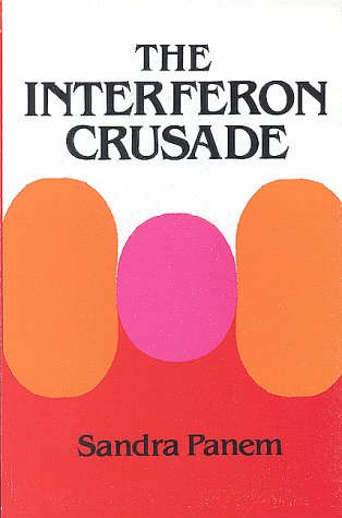 Beispielbild fr The Interferon Crusade zum Verkauf von Ammareal