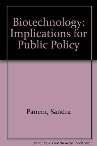 Beispielbild fr Biotechnology : Implications for Public Policy zum Verkauf von Better World Books