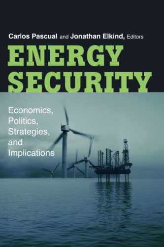 Imagen de archivo de Energy Security: Economics, Politics, Strategies, and Implications a la venta por Wonder Book