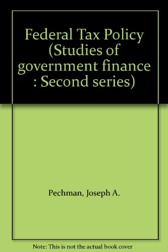 9780815769774: Federal tax policy (Studies of government finance : Second series)