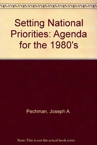 Stock image for Setting National Priorities: Agenda for the 1980s for sale by Wonder Book