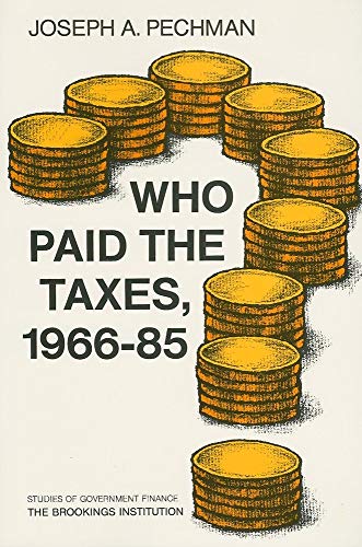9780815769972: Who Paid the Taxes, 1966-85? (Studies of Government Finance. Second Series)