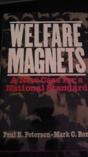 Beispielbild fr Welfare Magnets : A New Case for a National Standard zum Verkauf von Better World Books: West