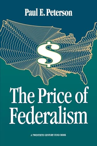 Stock image for The Price of Federalism for sale by SecondSale