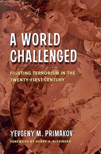 Beispielbild fr A World Challenged : Fighting Terrorism in the Twenty-First Century zum Verkauf von Better World Books