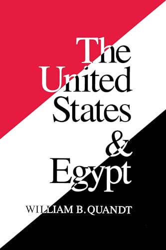 The United States and Egypt: An Essay on Policy for the 1990s (9780815772958) by Quandt, William