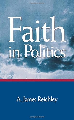 Stock image for Faith in Politics for sale by ThriftBooks-Dallas
