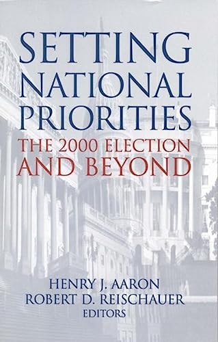 Stock image for Setting National Priorities : The 2000 Election and Beyond for sale by Better World Books